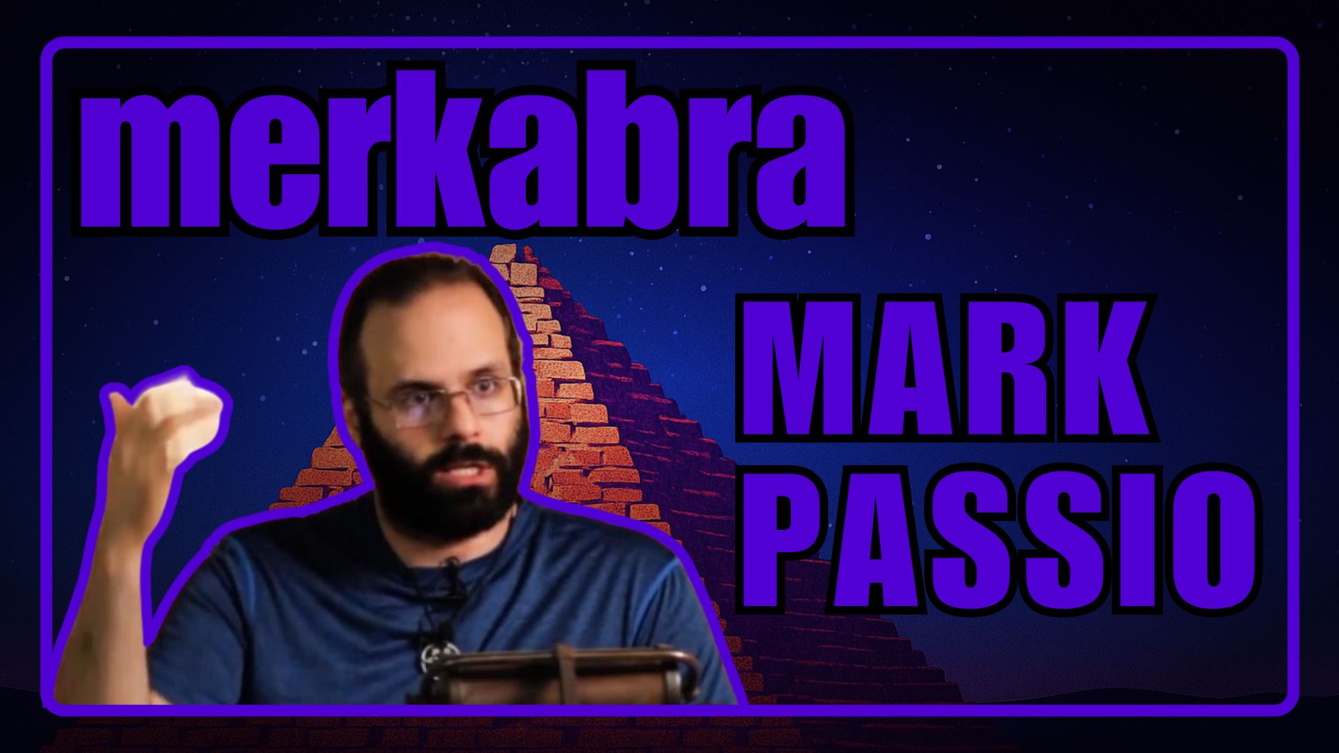 https://tylerbloyer.com/2025/09/11/mark-passio-merkabra